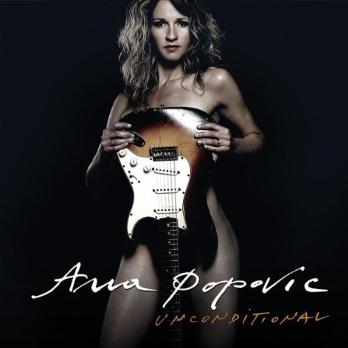 Ana Popovic - 2011 Unconditional